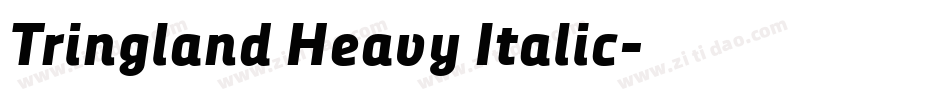 Tringland Heavy Italic字体转换
